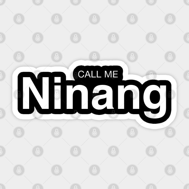 CALL ME NINANG FILIPINO GODMOTHER Sticker by Aydapadi Studio
